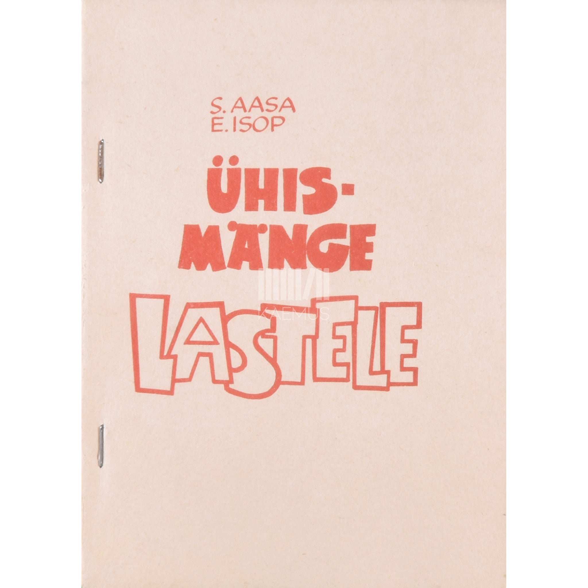 Sirje Aasa, Endel Isop - Ühismänge lastele