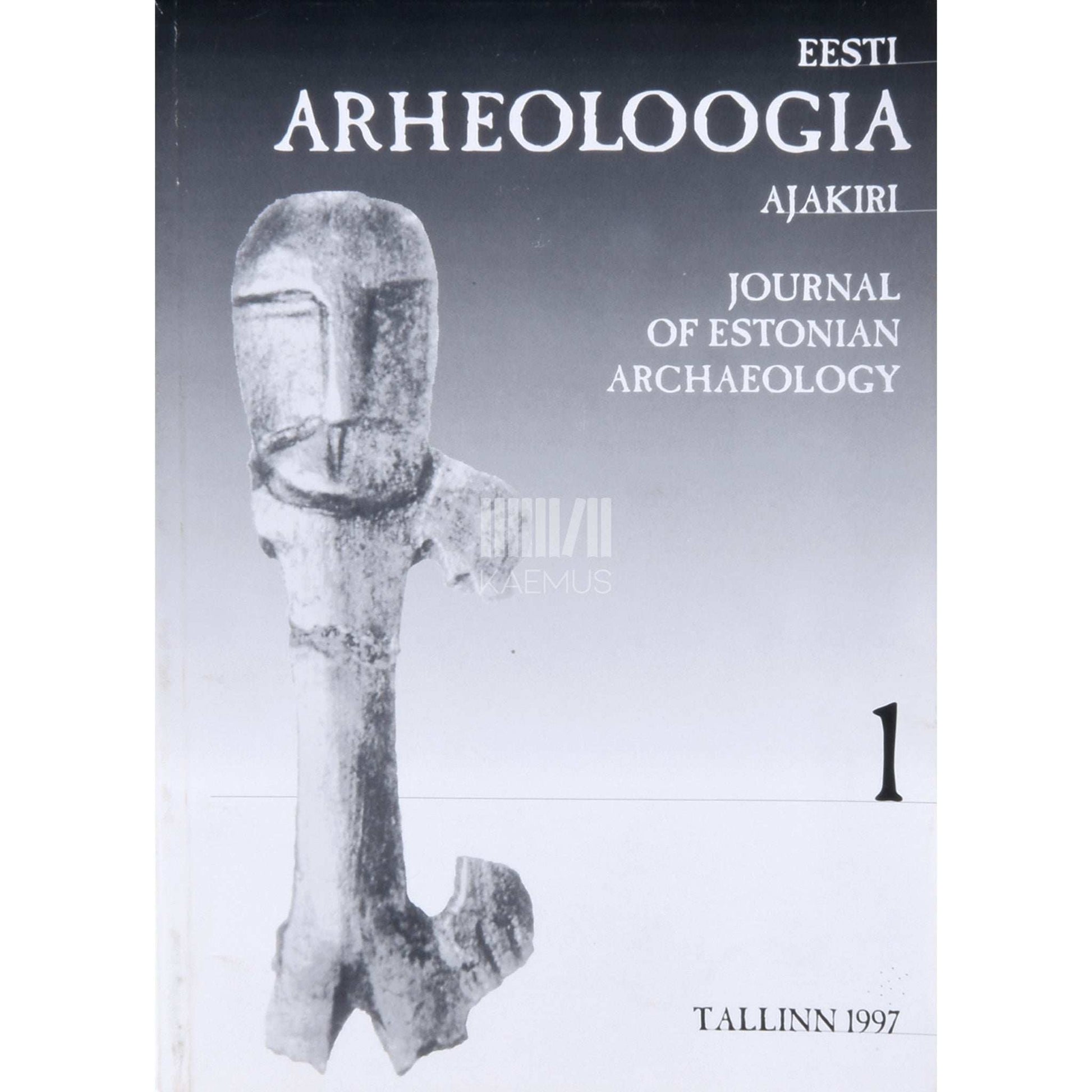 ... - Eesti arheoloogia ajakiri 1/1997
