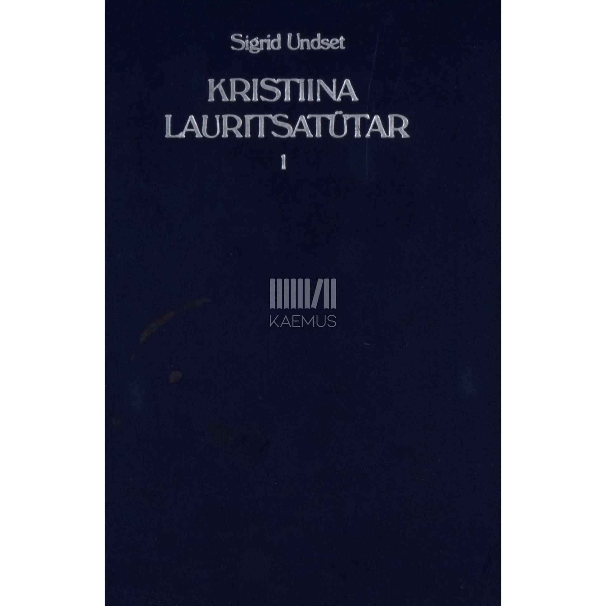 Sigrid Undset - Kristiina Lauritsatütar. Pärg 1. osa
