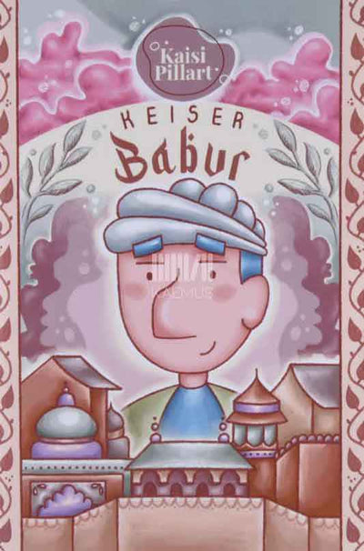 Keiser Babur - Kaemus