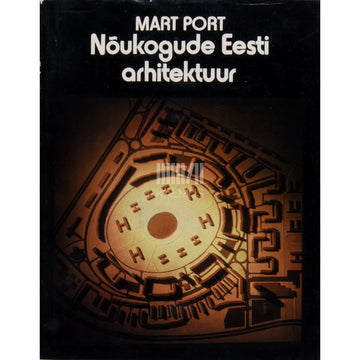 Mart Port - Nõukogude Eesti arhitektuur