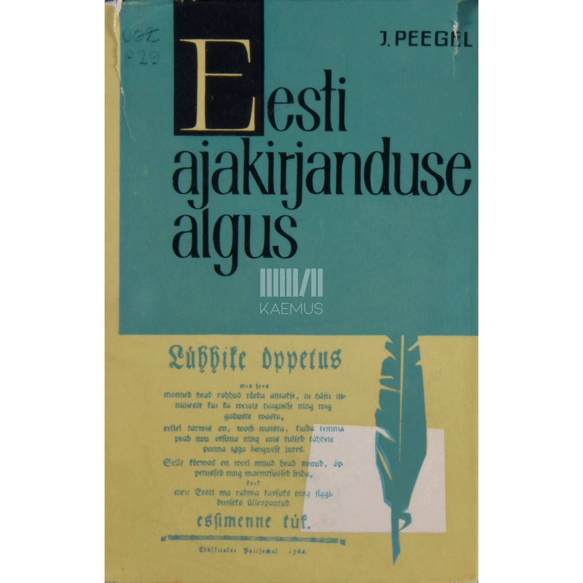 Juhan Peegel Eesti ajakirjanduse algus (1766-1857)