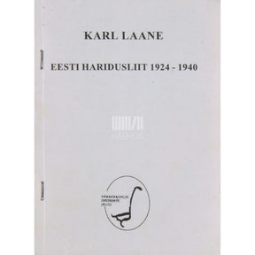 Karl Laane Eesti Haridusliit 1924-1940