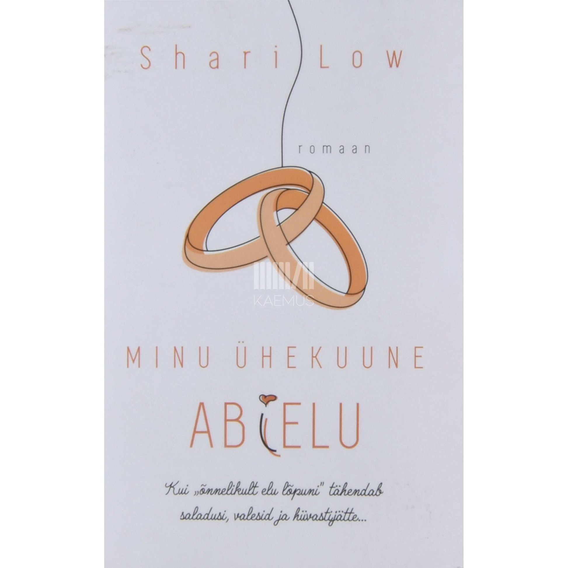 Shari Low - Minu ühekuune abielu