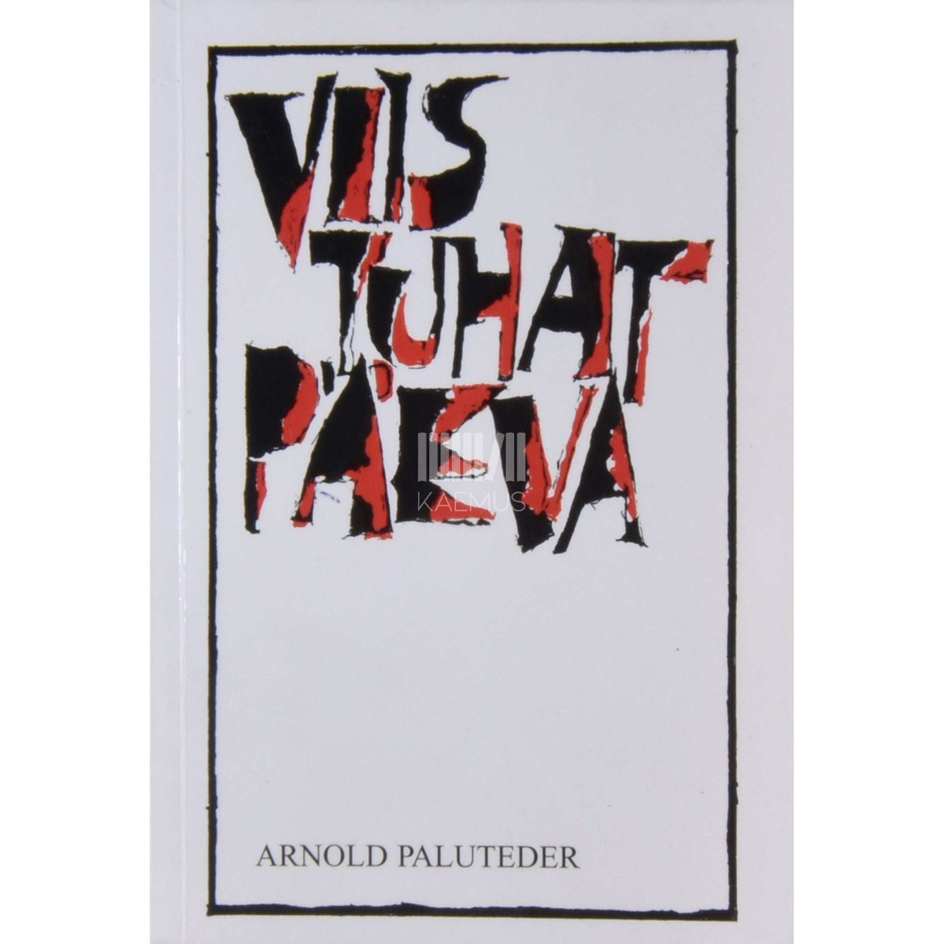 Arnold-Johannes Paluteder - Viis tuhat päeva. Memuaarid