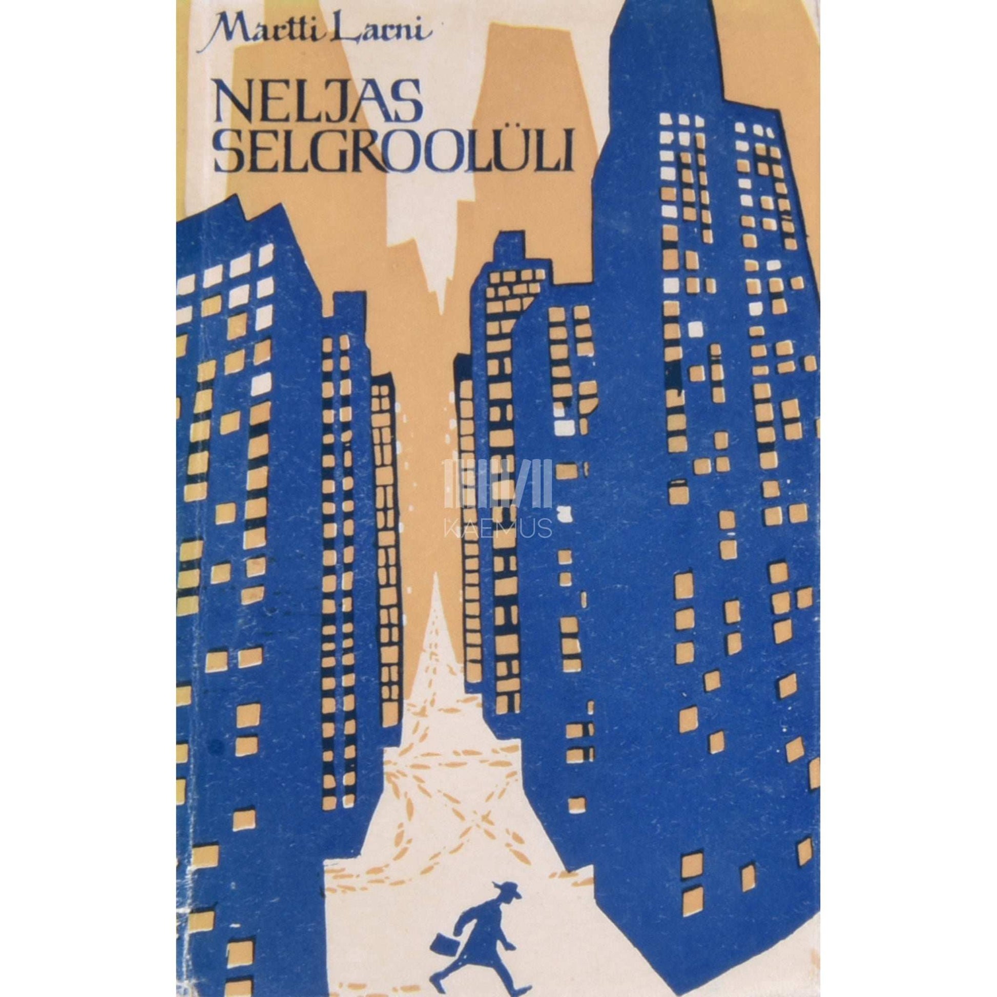 Martti Larni - Neljas selgroolüli ehk kelm vastu tahtmist