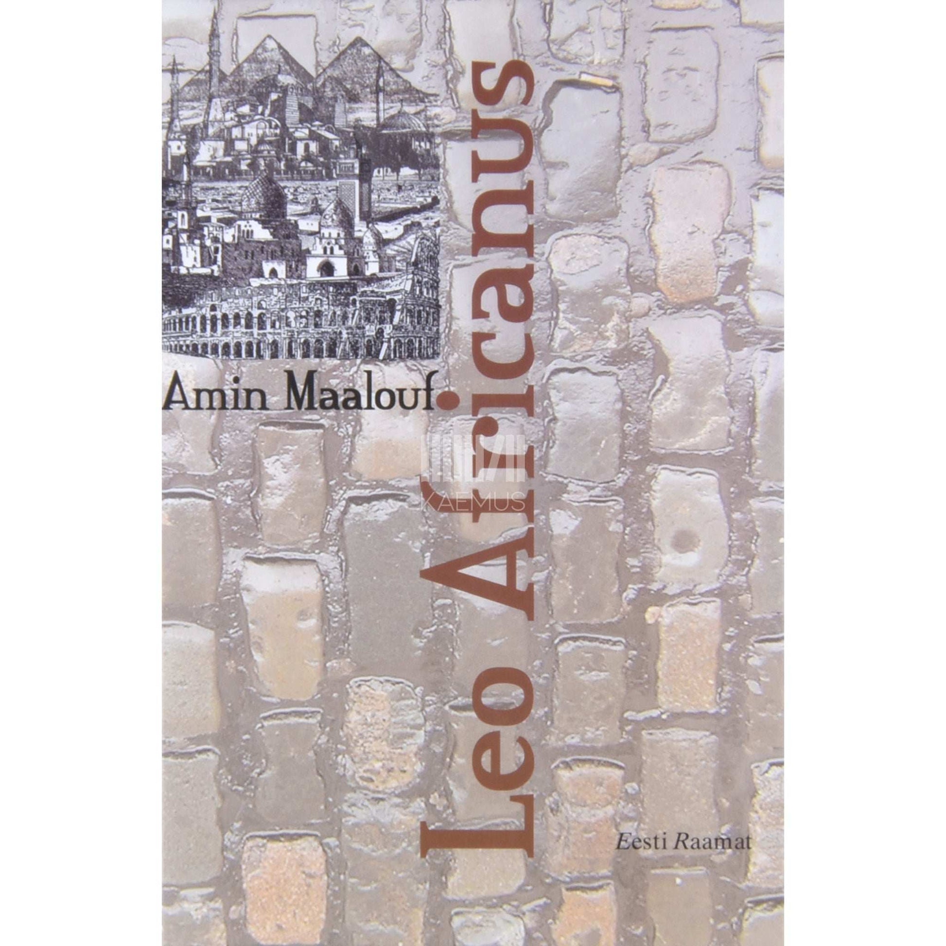 Amin Maalouf - Leo Africanus
