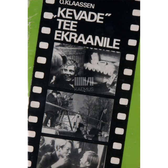 Olaf-Mihkel Klaassen - Kevade tee ekraanile