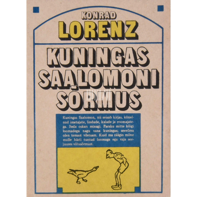 Konrad Lorenz - Kuningas Saalomoni sõrmus. Loomade käitumisviisidest