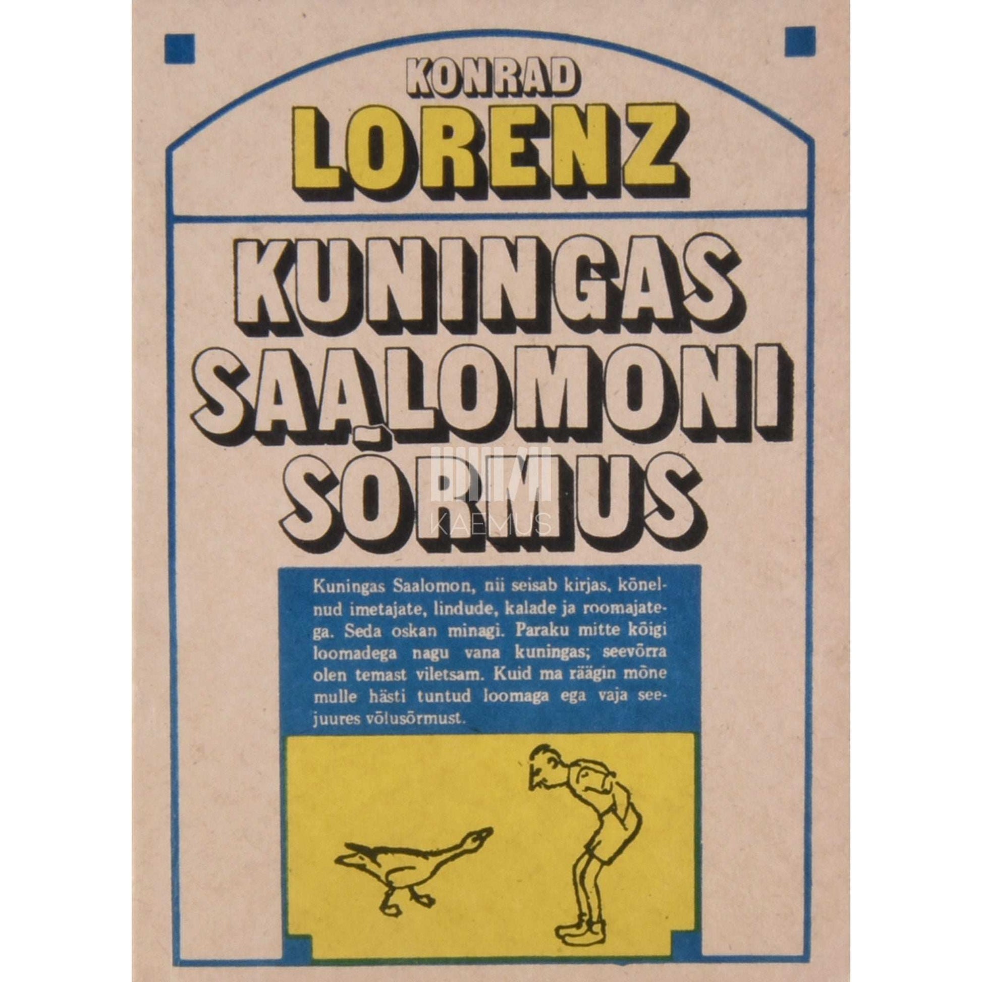 Konrad Lorenz - Kuningas Saalomoni sõrmus. Loomade käitumisviisidest