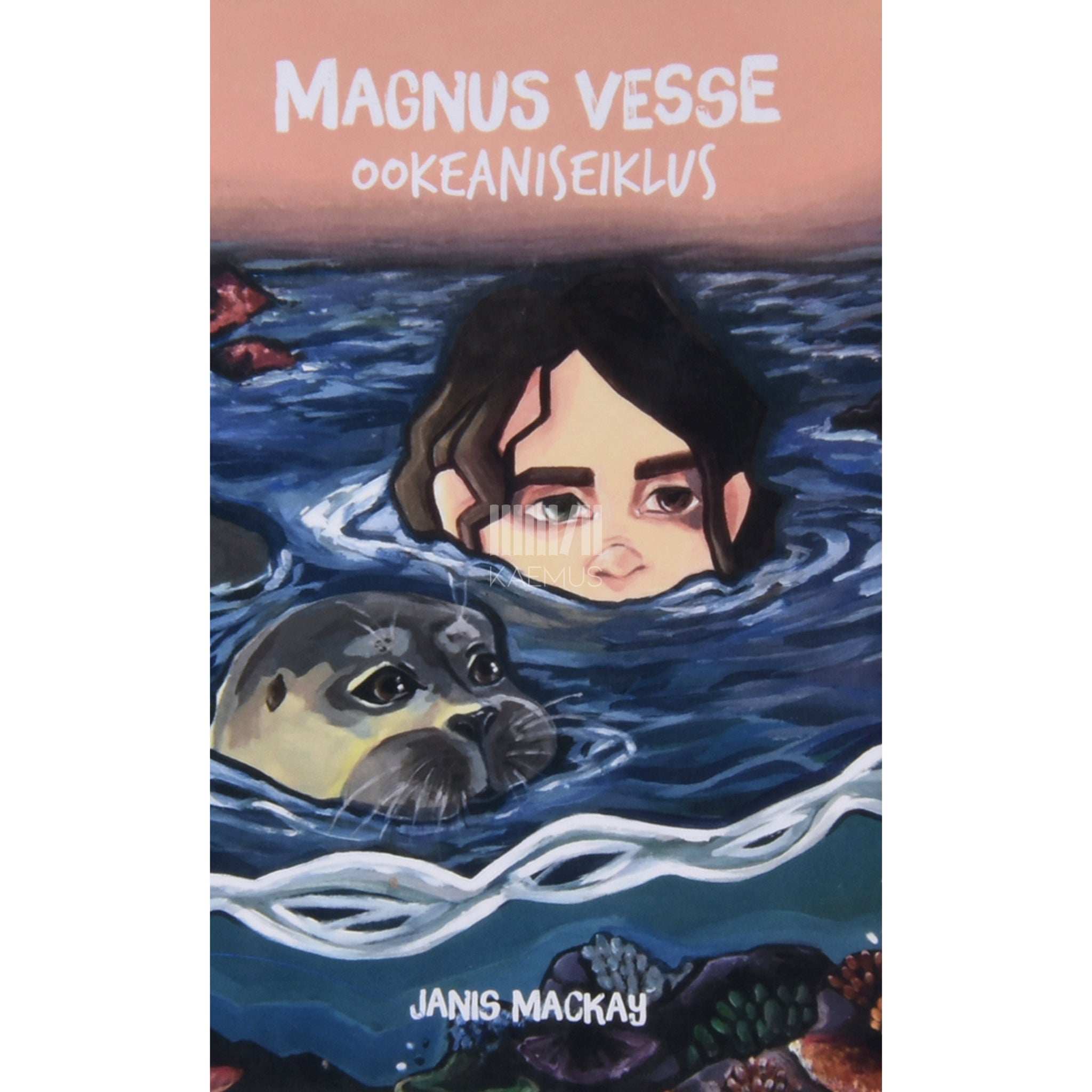 Janis Mackay Magnus Vesse ookeaniseiklus