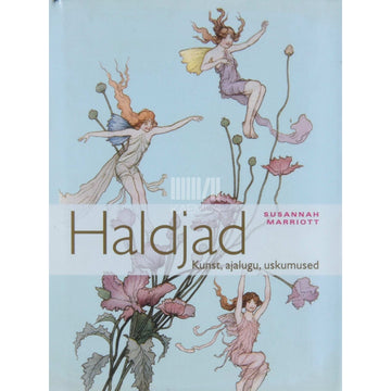 Susannah Marriott - Haldjad. Kunst, ajalugu, uskumused