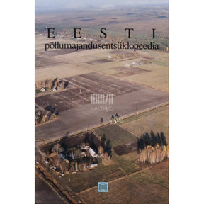 … Eesti põllumajandusentsüklopeedia 1. osa