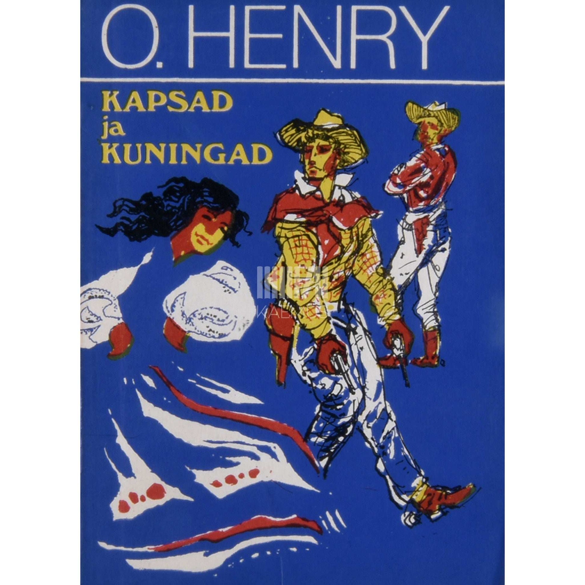 O. Henry - Kapsad ja kuningad