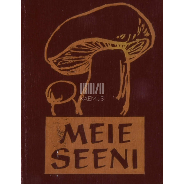 Kuulo Kalamees - Meie seeni