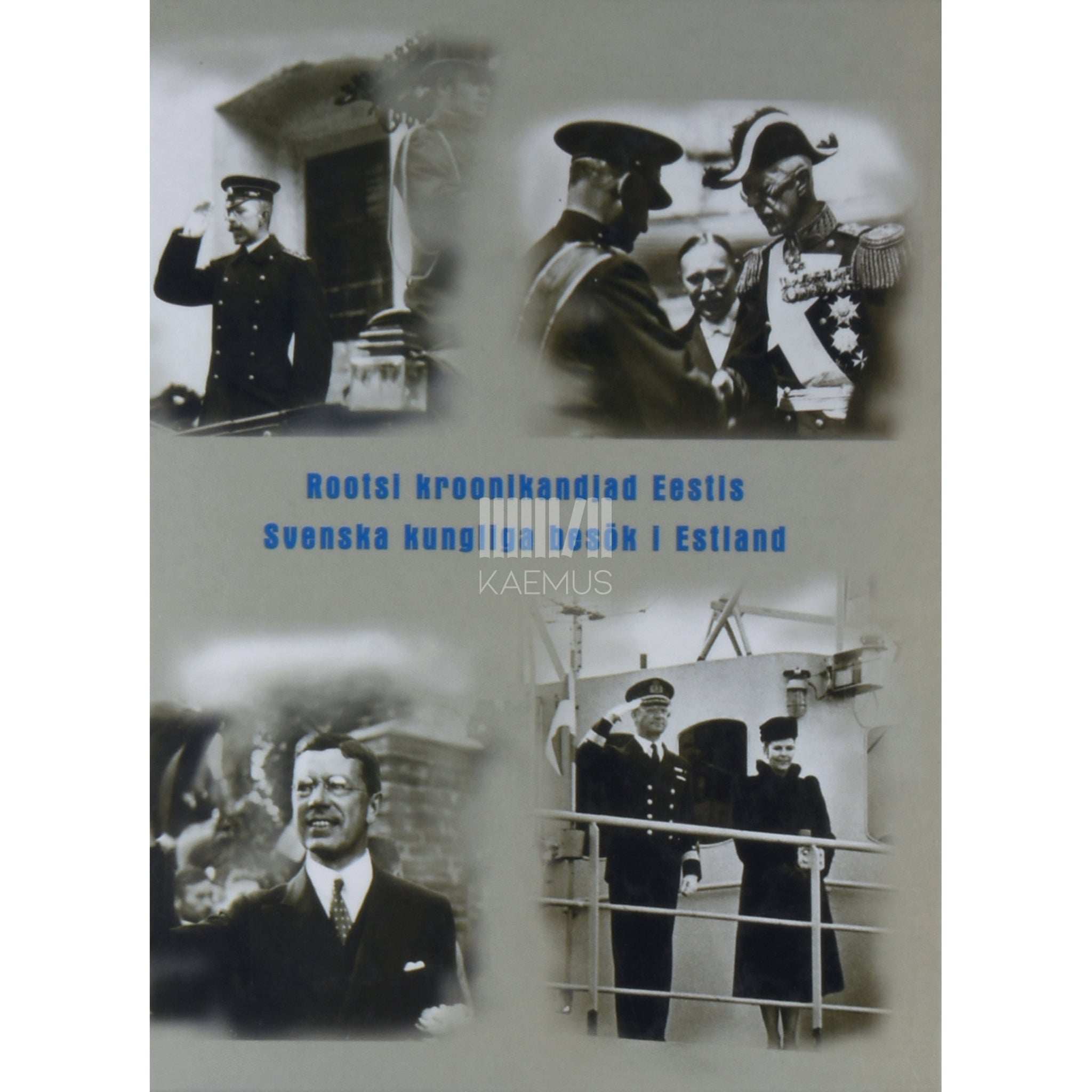 ... Rootsi kroonikandjad Eestis