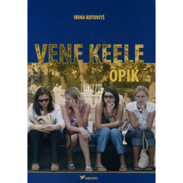 Irina Kotovitš - Vene keele õpik keeltekoolidele ja -kursustele