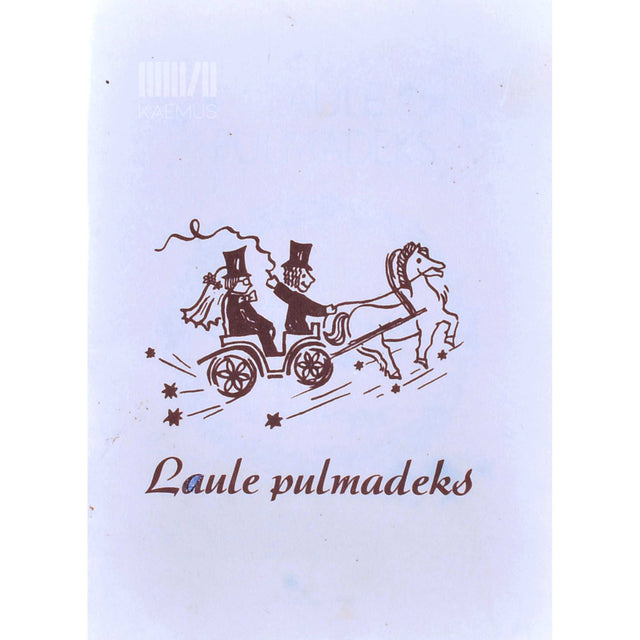 … - Laule pulmadeks