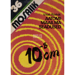 Vitali Rõdnik Aatomimaailma seadused