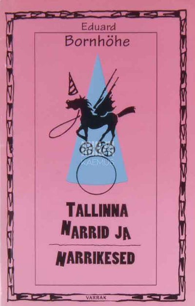 Tallinna narrid ja narrikesed. Satiirilised jutustused - Kaemus