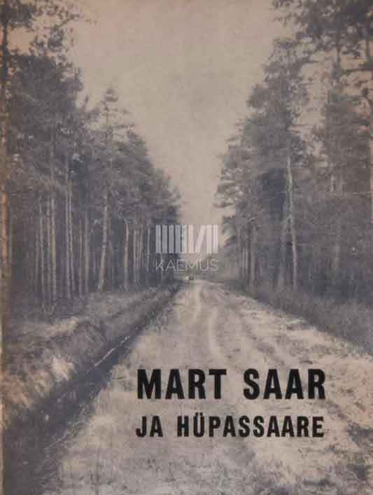 Mart Saar ja Hüpassaare - Kaemus