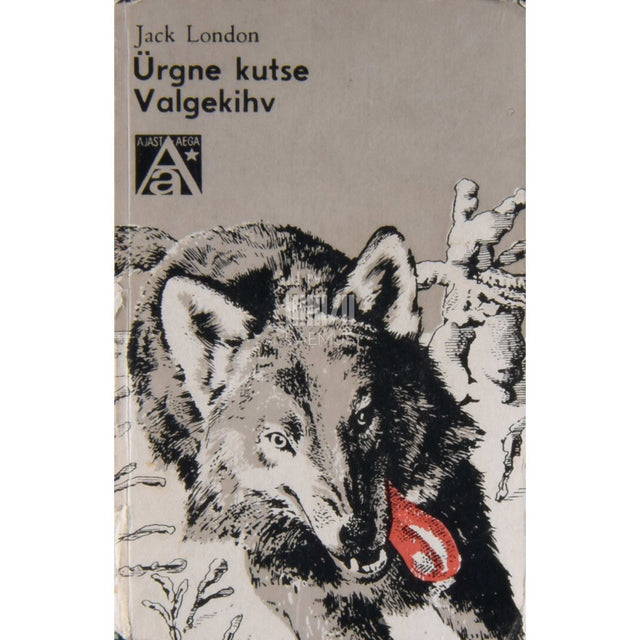 Jack London - Ürgne kutse. Valgekihv