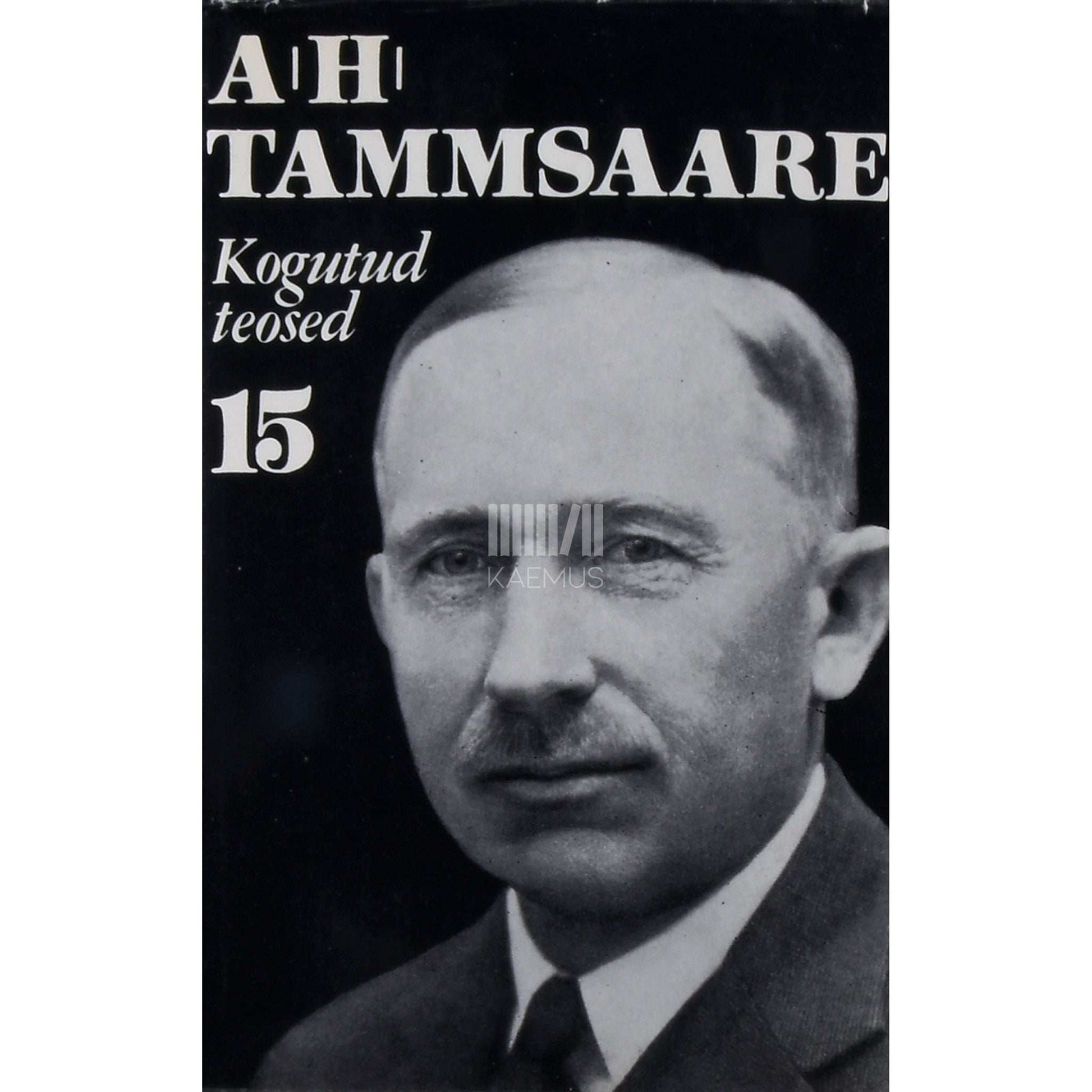 A. H. Tammsaare - Publitsistika. 1902-1914 1. osa