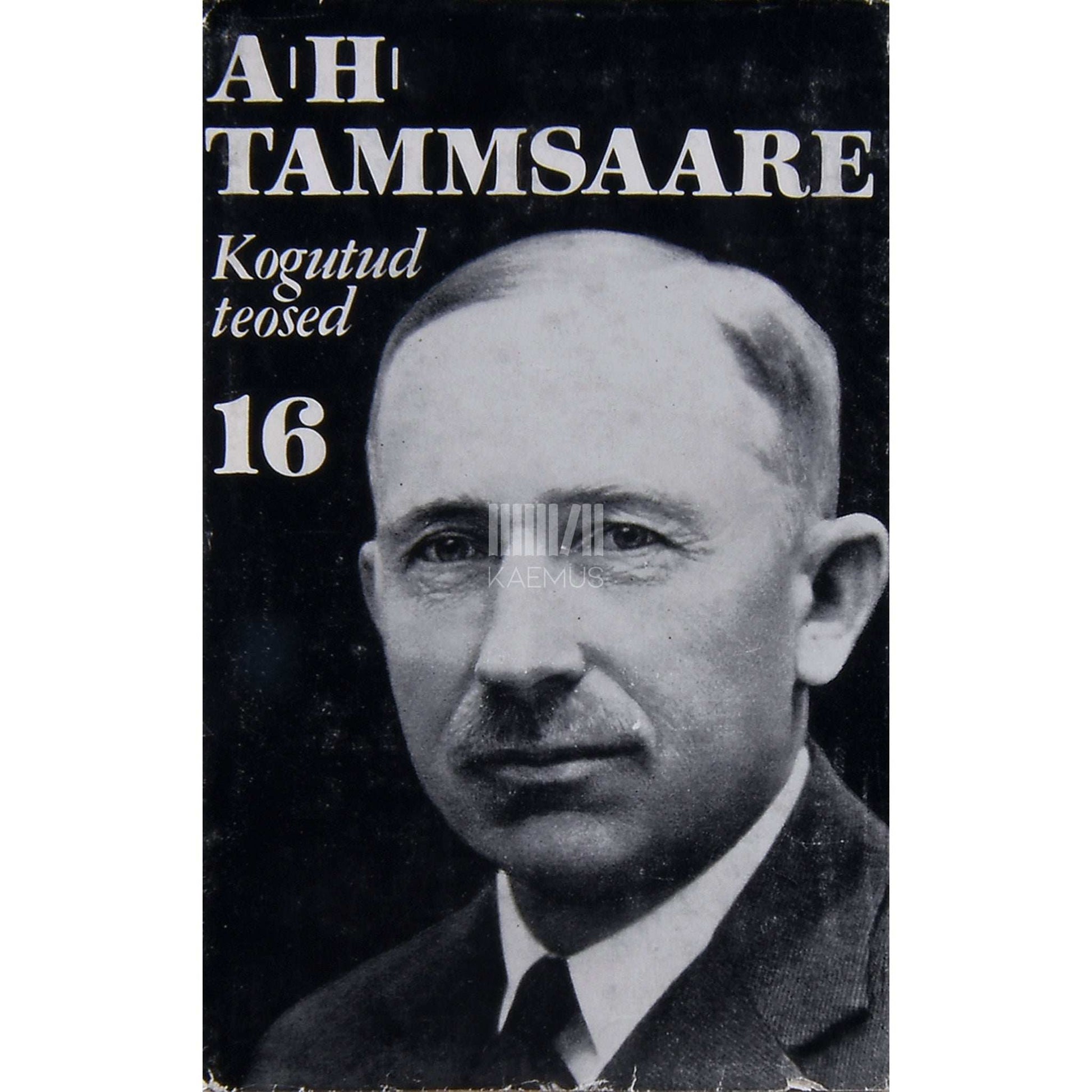 A. H. Tammsaare - Publitsistika. 1914-1925 2. osa