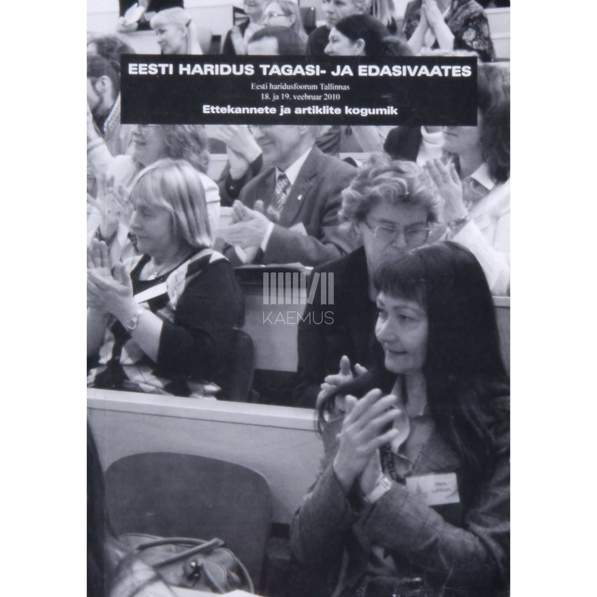 … Eesti haridus tagasi- ja edasivaates