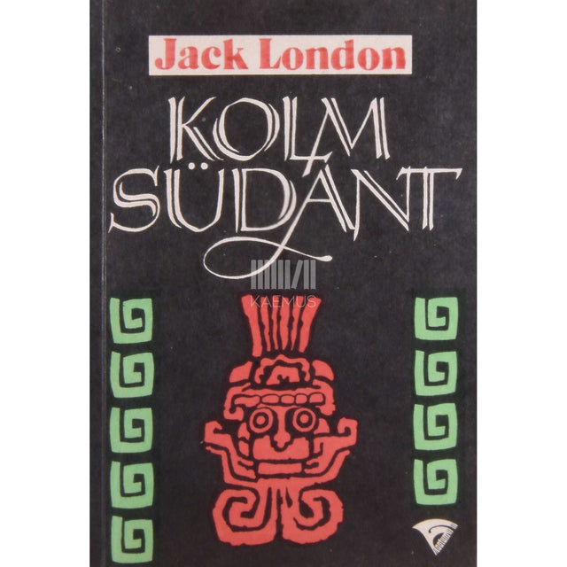 Jack London - Kolm südant