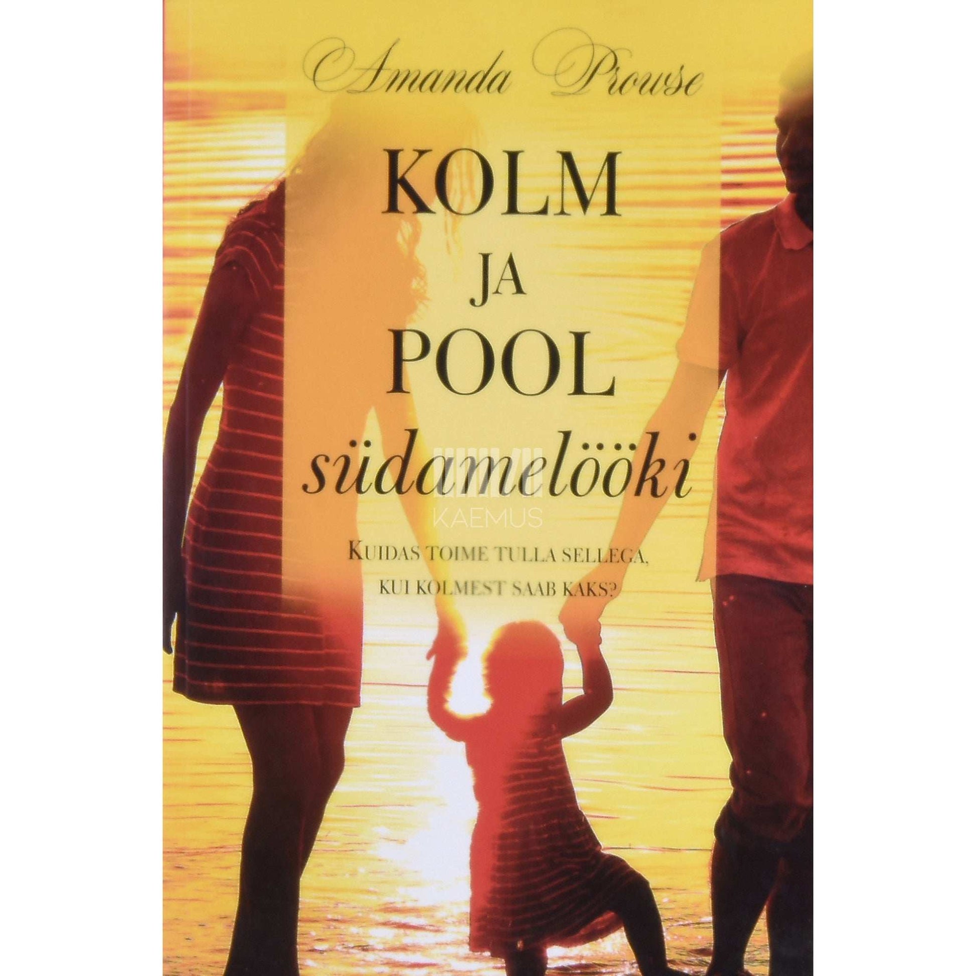 Amanda Prowse - Kolm ja pool südamelööki