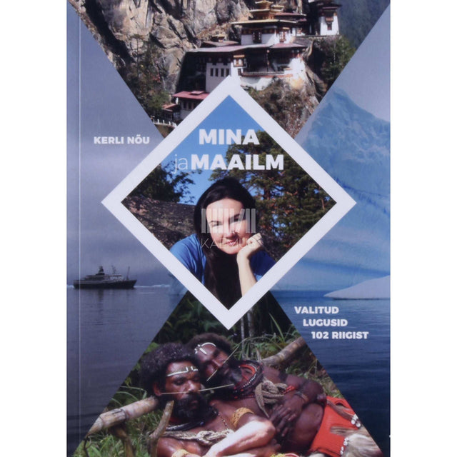 Kerli Nõu - Mina ja maailm. Valitud lugusid 102 riigist