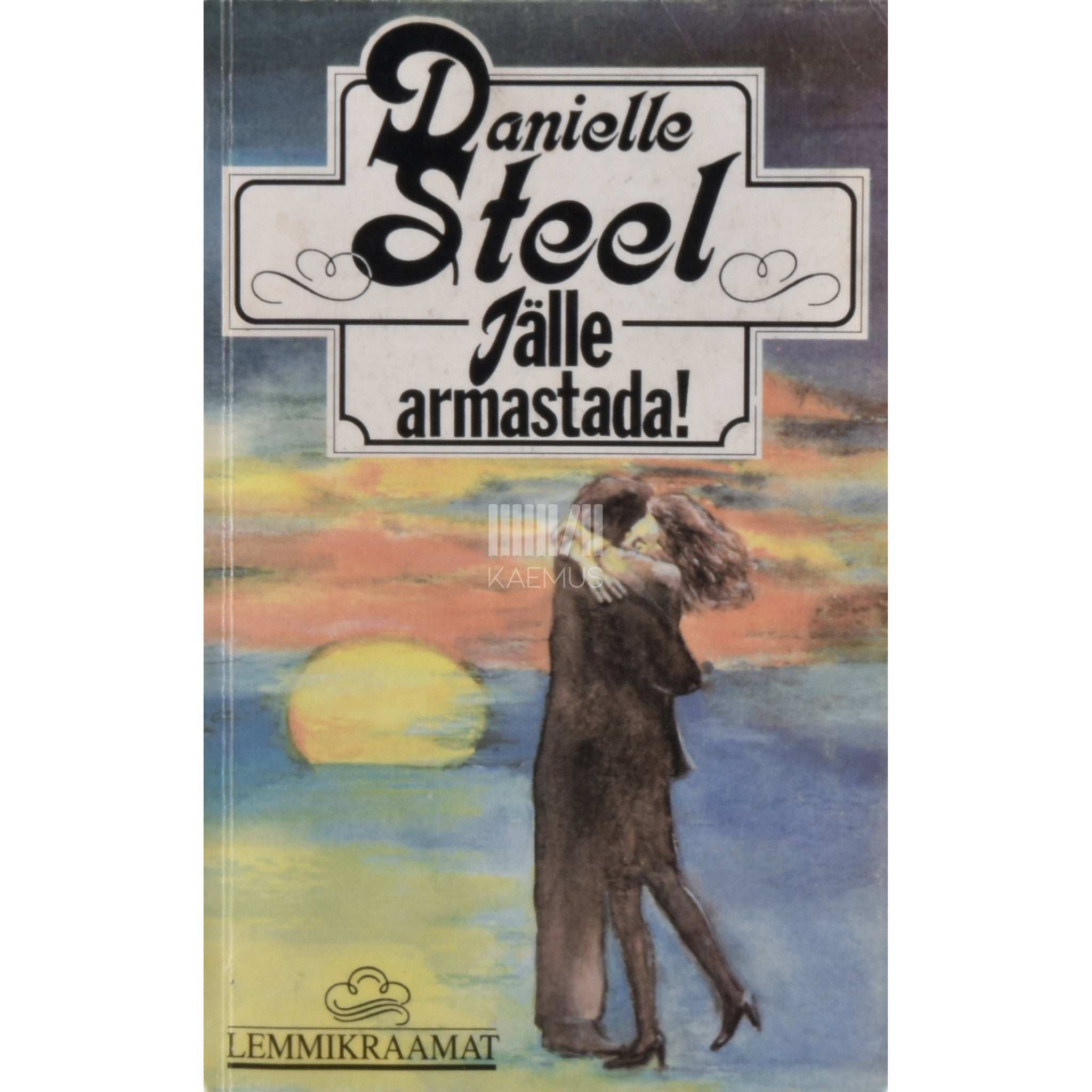 Danielle Steel Jälle armastada!