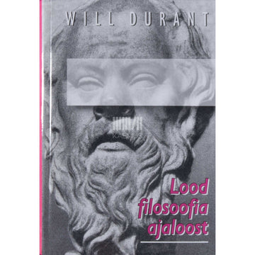 Will Durant - Lood filosoofia ajaloost