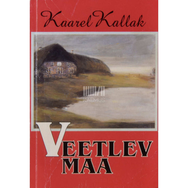 Kaarel Kallak - Veetlev maa
