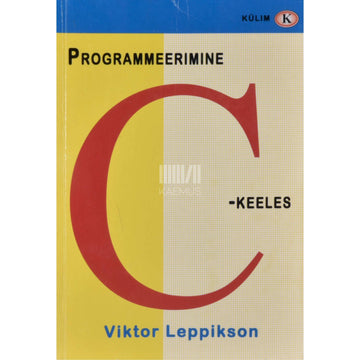 Viktor Leppikson - Programmeerimine C-keeles