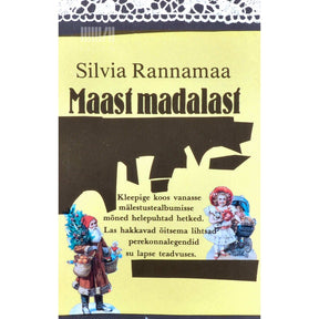 Silvia Rannamaa Maast madalast. Memuaarid