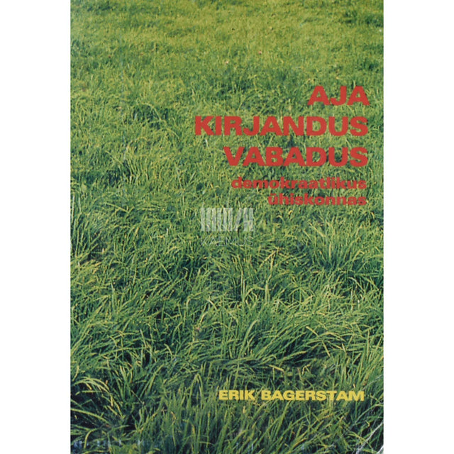 Erik Bagerstam - Ajakirjandusvabadus demokraatlikus ühiskonnas