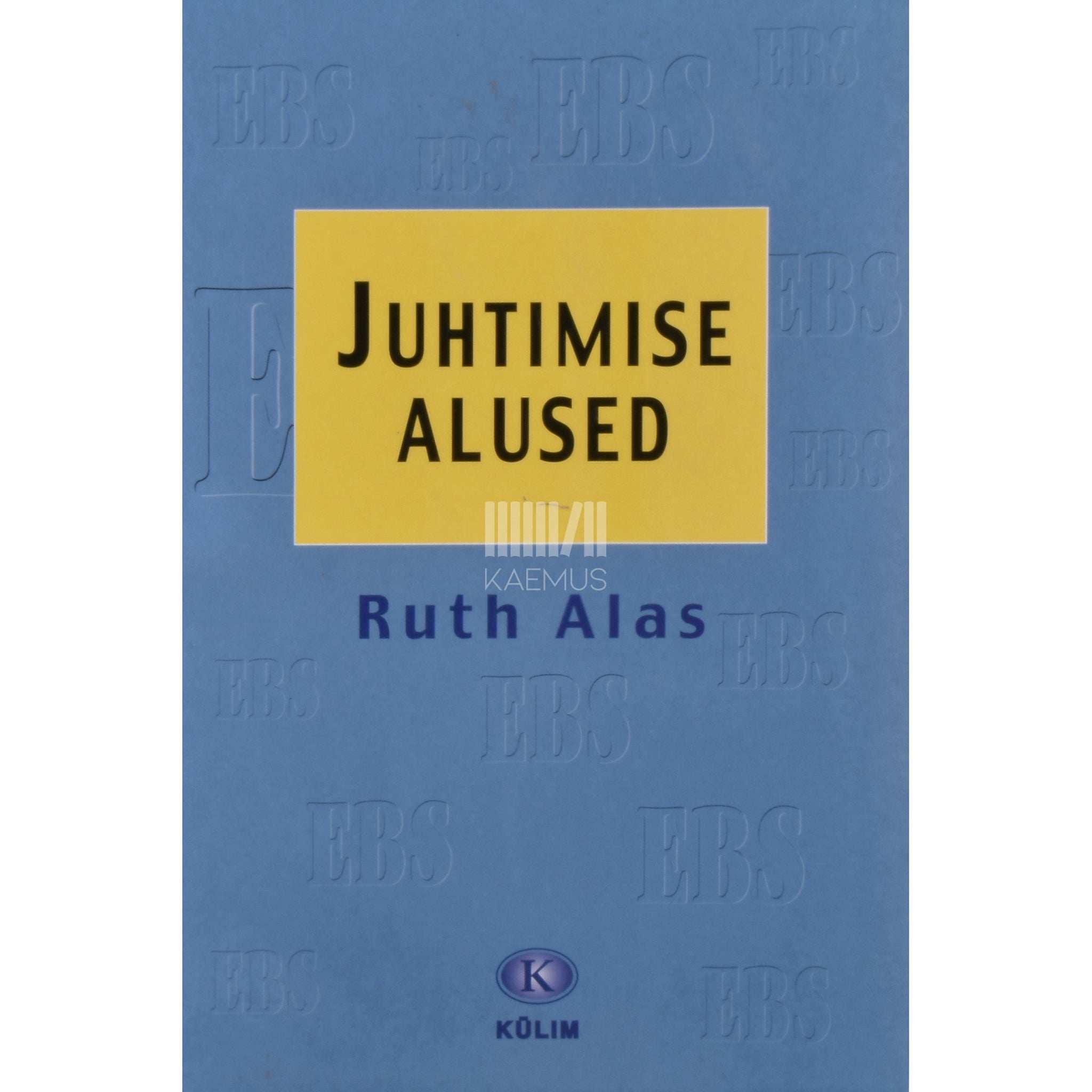 Ruth Alas Juhtimise alused