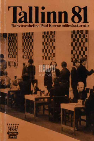 Tallinn 1981. Rahvusvaheline Paul Kerese mälestusturniir - Kaemus