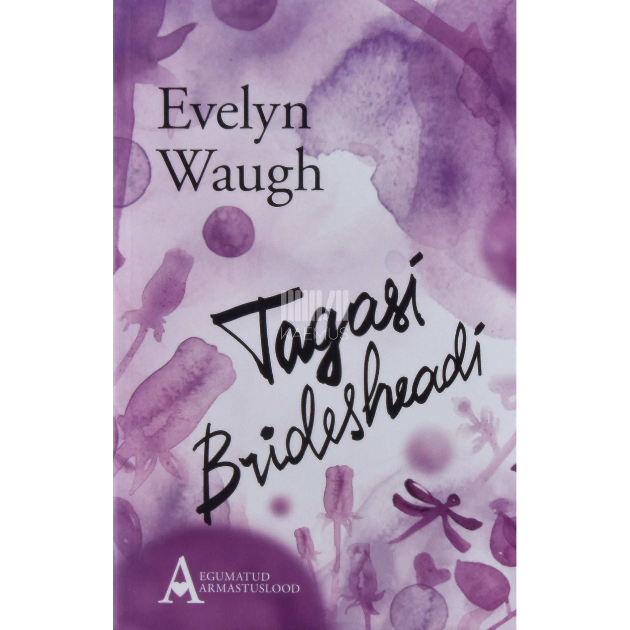 Evelyn Waugh Tagasi Bridesheadi. Kapten Charles Ryderi taevased …