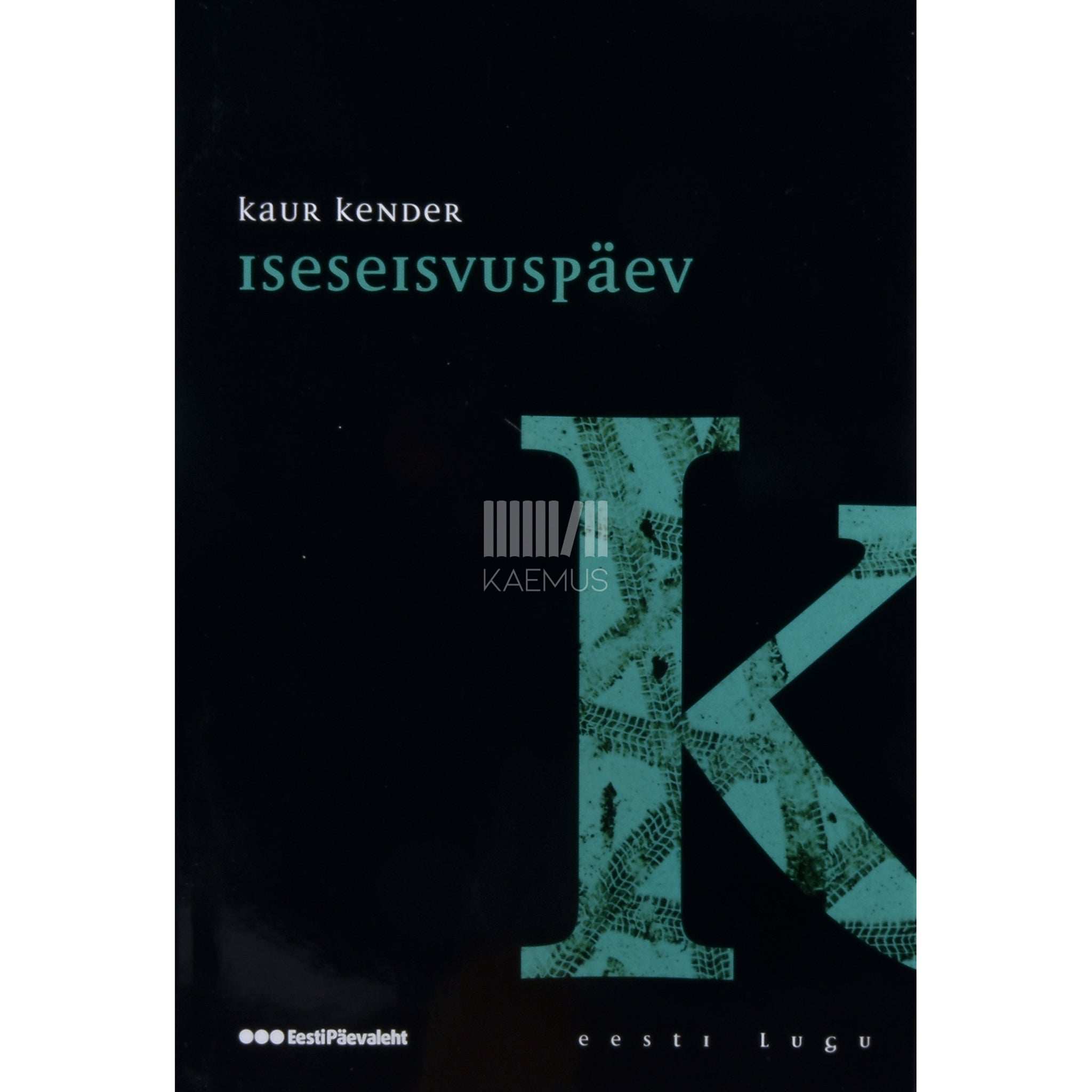 Kaur Kender Iseseisvuspäev