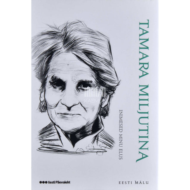 Tamara Miljutina - Inimesed minu elus