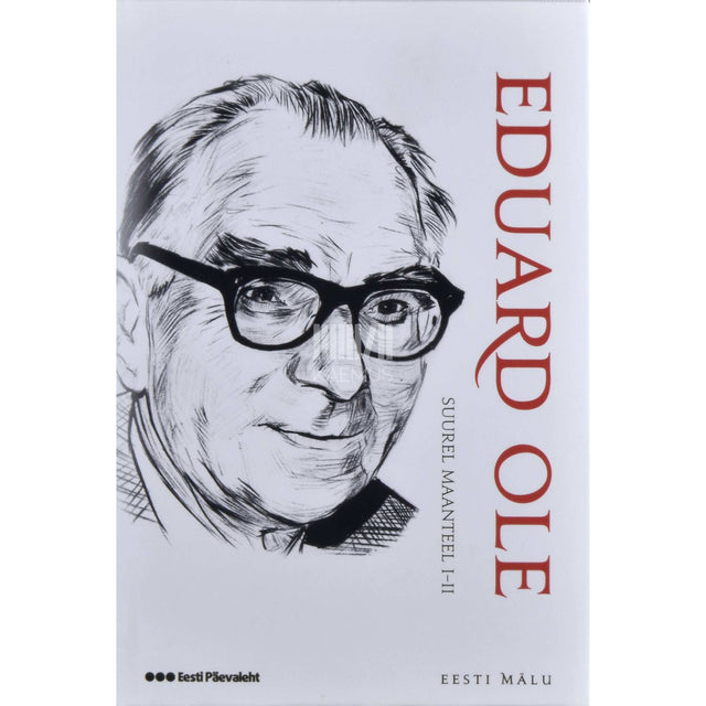 Eduard Ole - Suurel maanteel. I-II