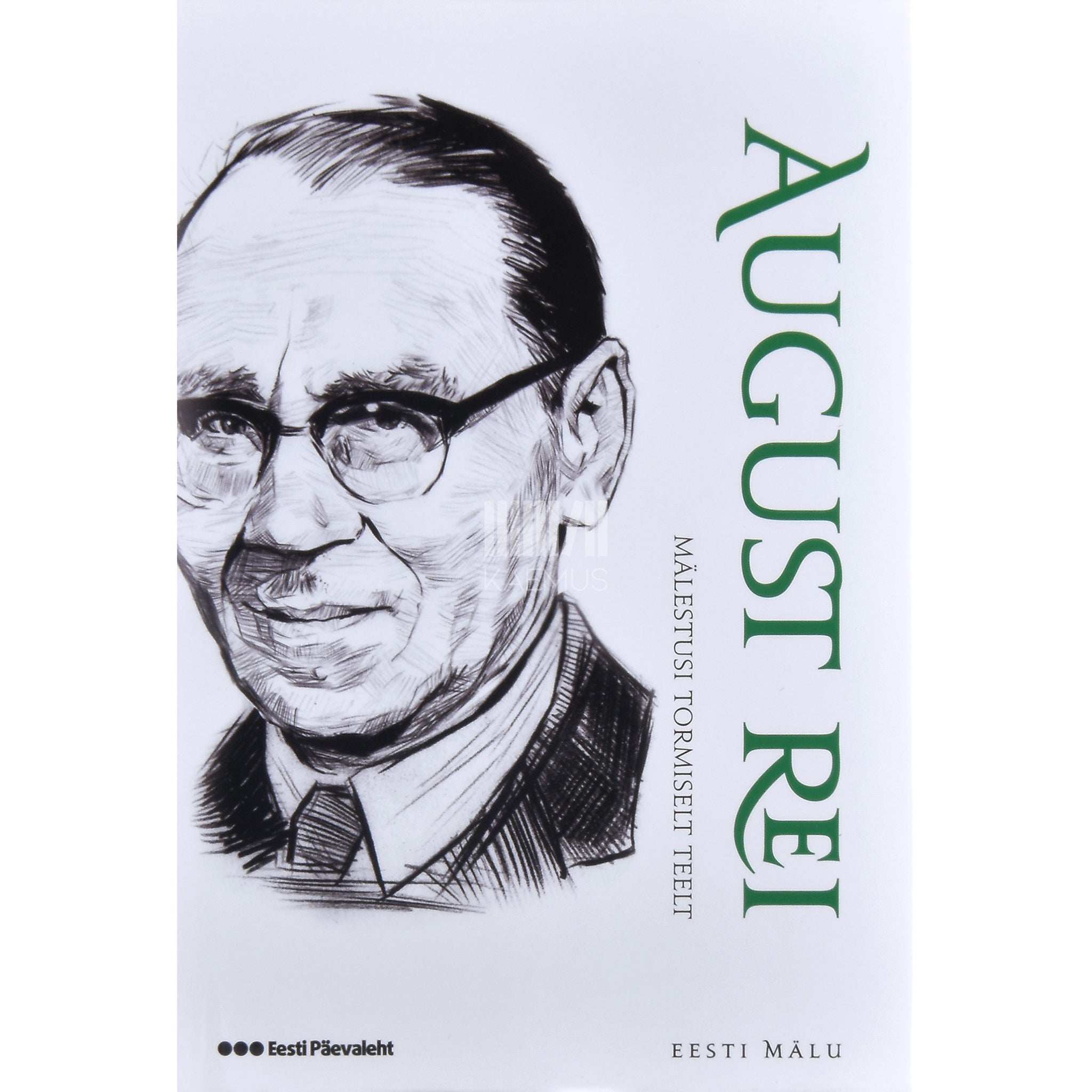 August Rei Mälestusi tormiselt teelt