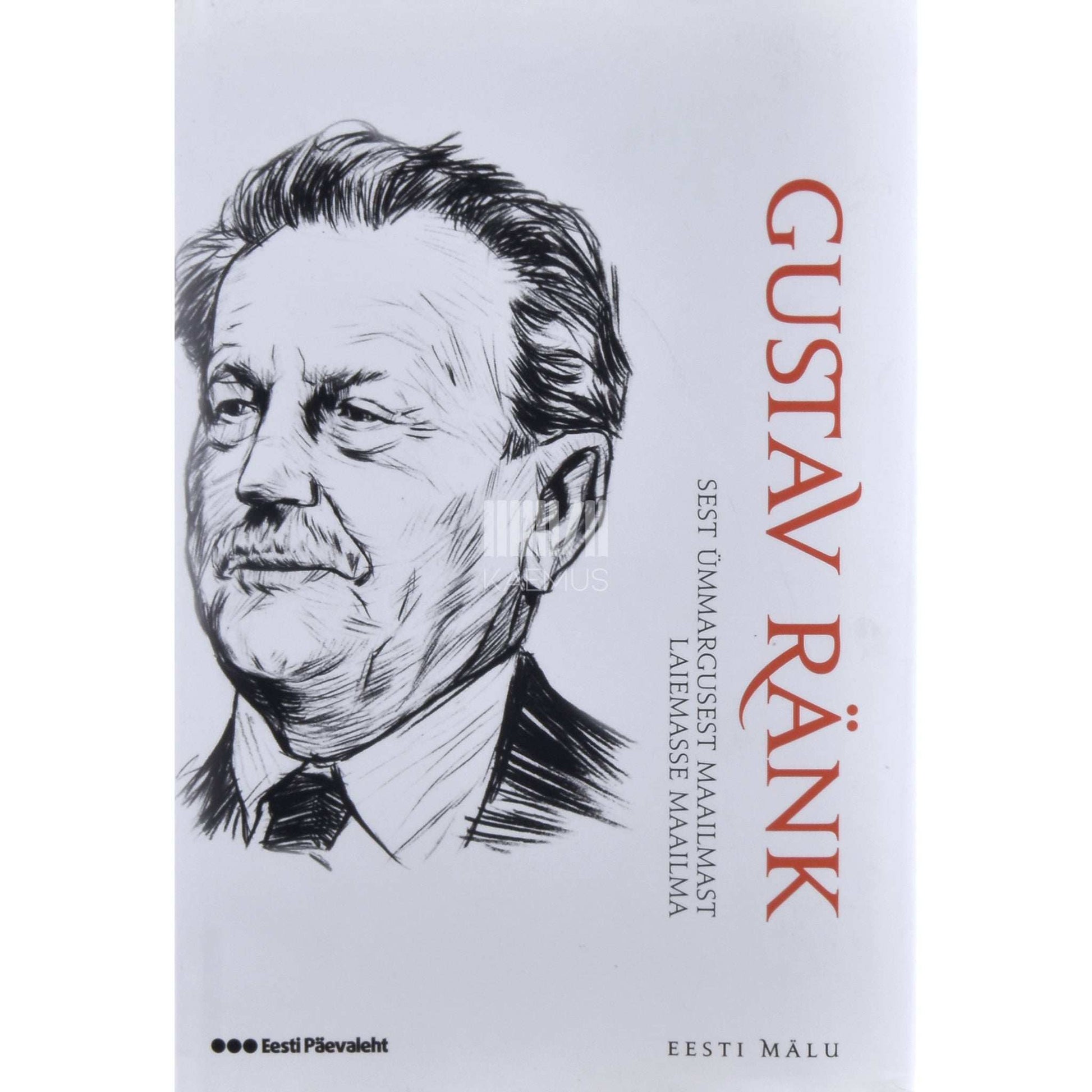 Gustav Ränk - Sest ümmargusest maailmast. Laiemasse maailma