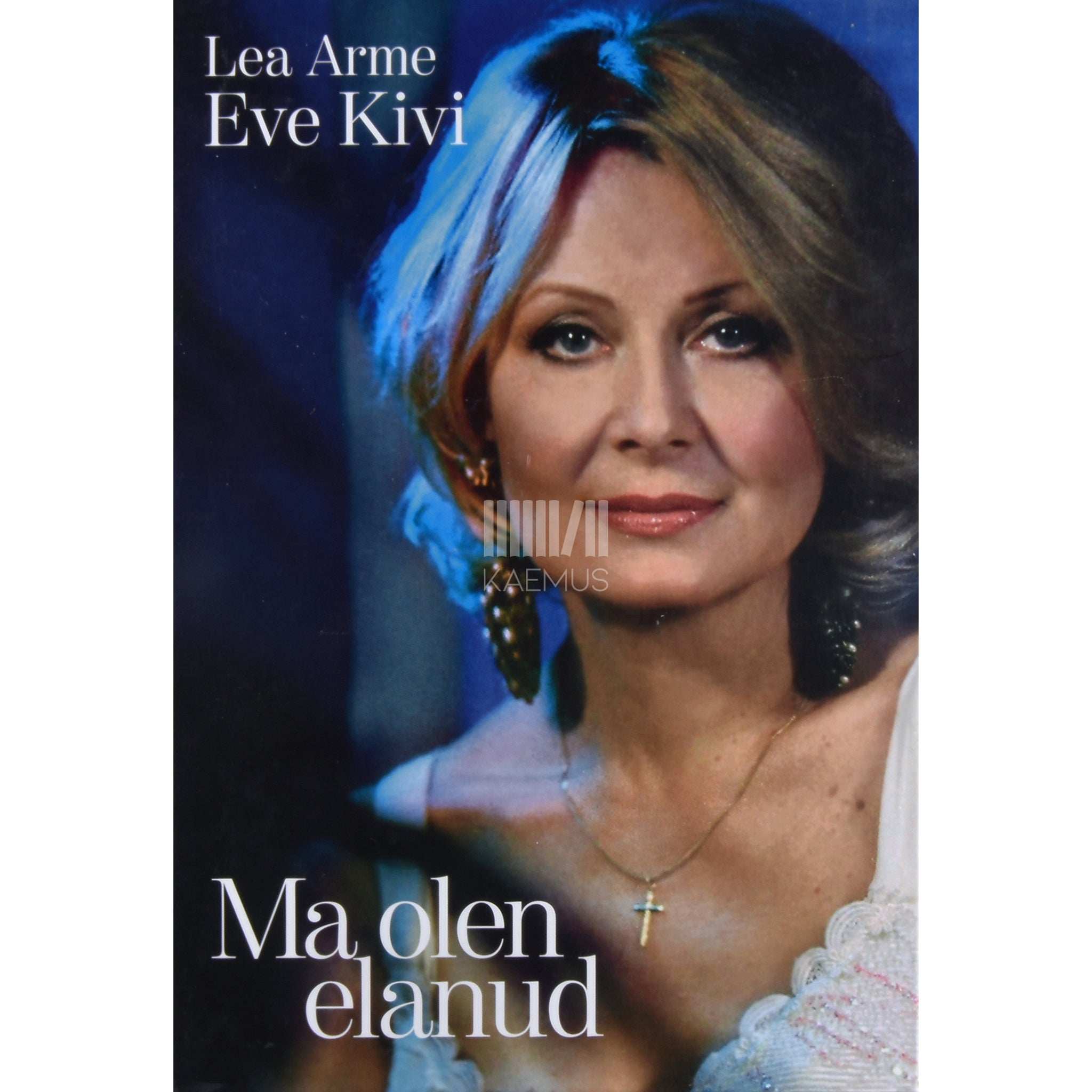 Lea Arme Ma olen elanud