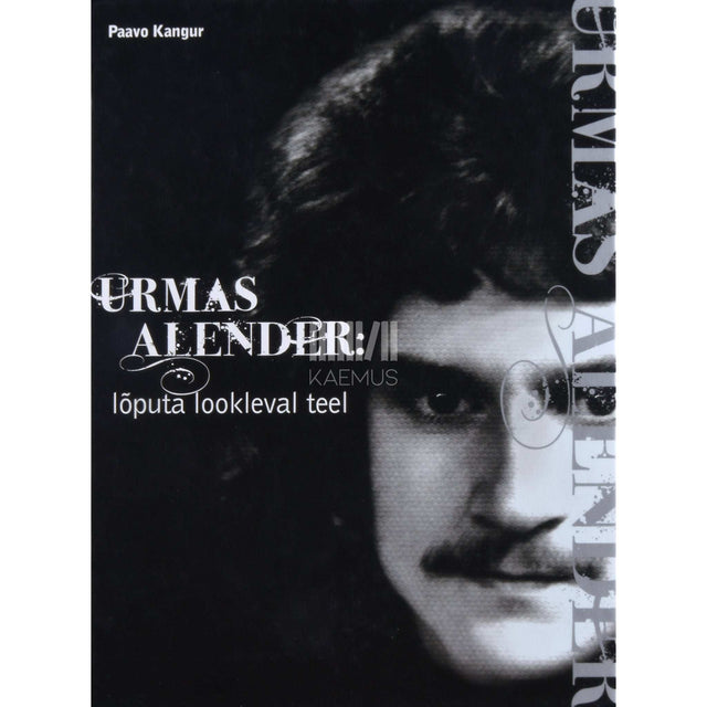 Paavo Kangur - Urmas Alender: lõputa lookleval teel