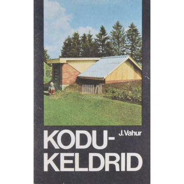 Jüri Vahur - Kodukeldrid
