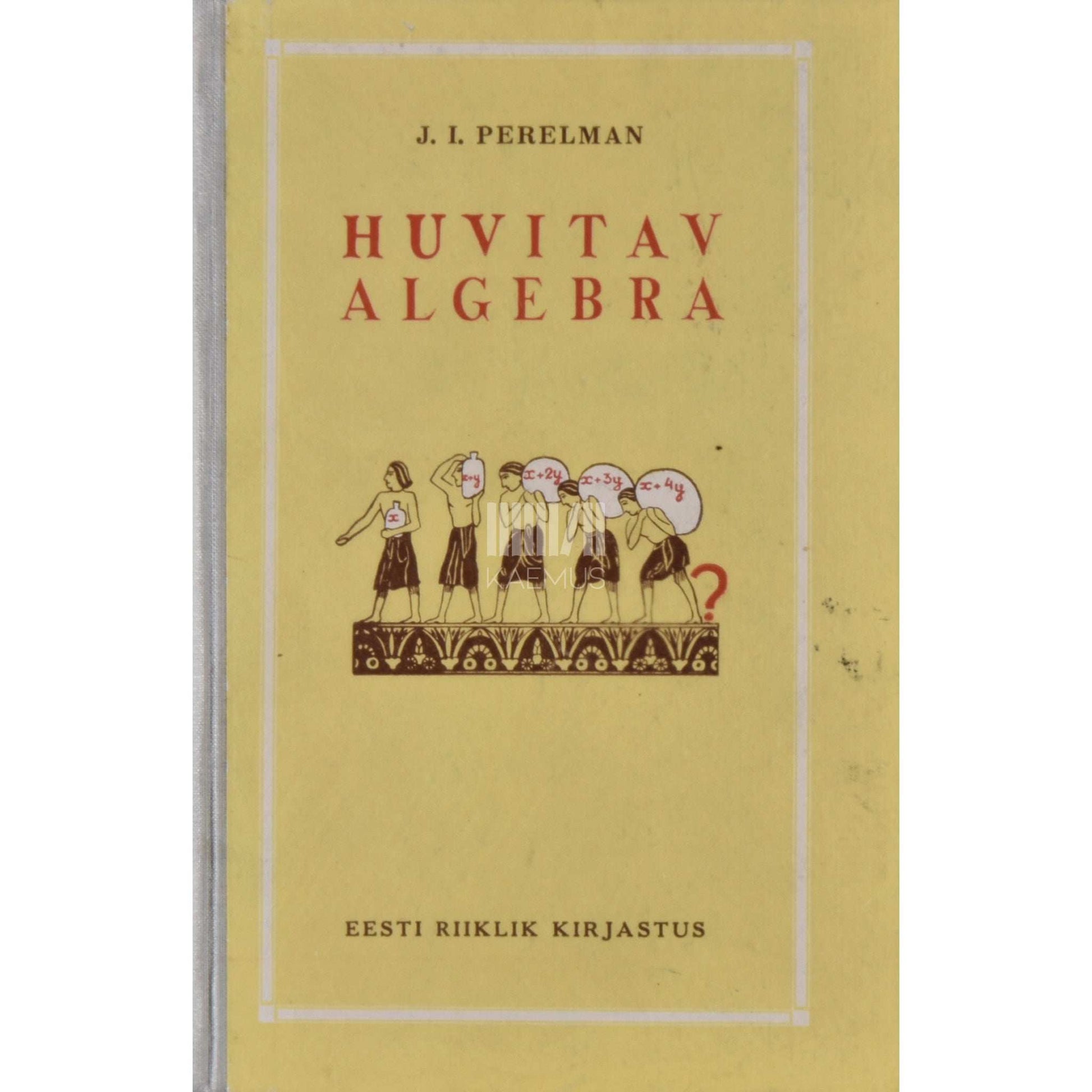 Jakov Perelman - Huvitav algebra